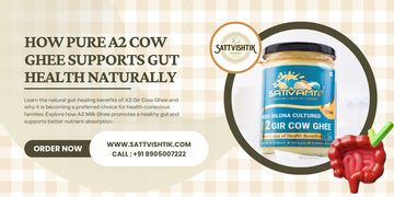 How Pure A2 Cow Ghee Supports Gut Health Naturally